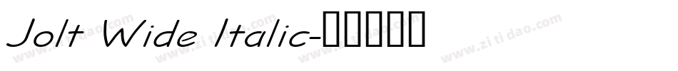 Jolt Wide Italic字体转换